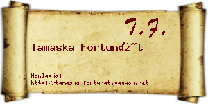 Tamaska Fortunát névjegykártya