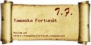 Tamaska Fortunát névjegykártya
